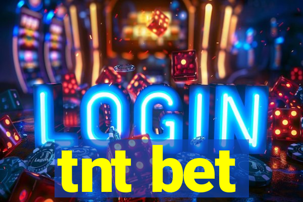 tnt bet